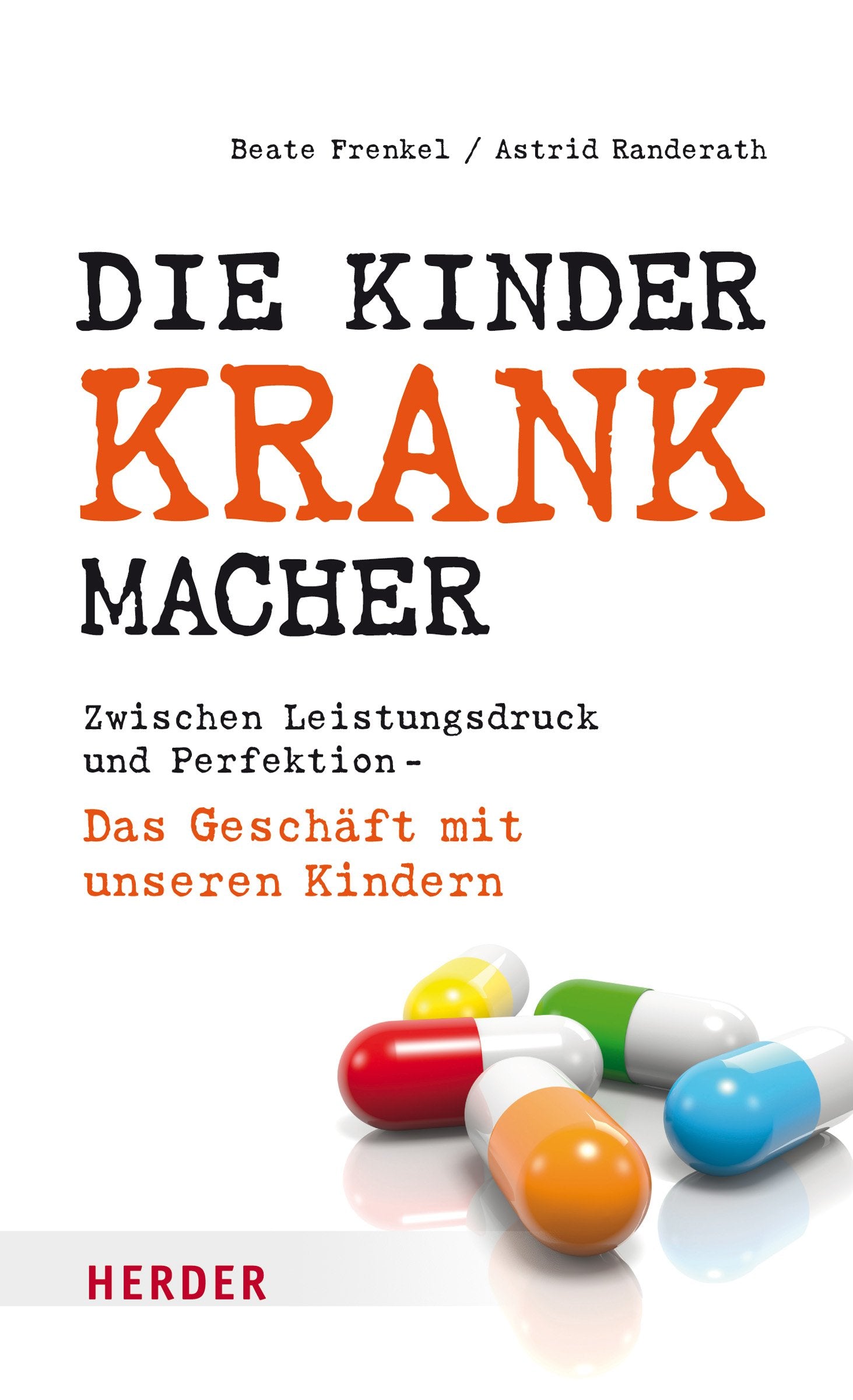 Product Image: Die Kinderkrankmacher