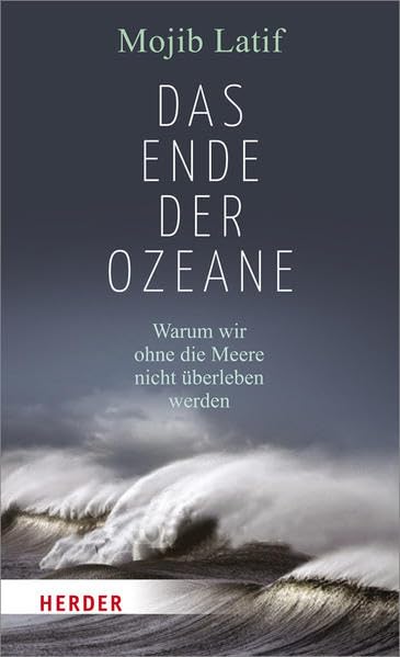 Das Ende der Ozeane: Warum wir ohne die Meere nicht überleben werden Books