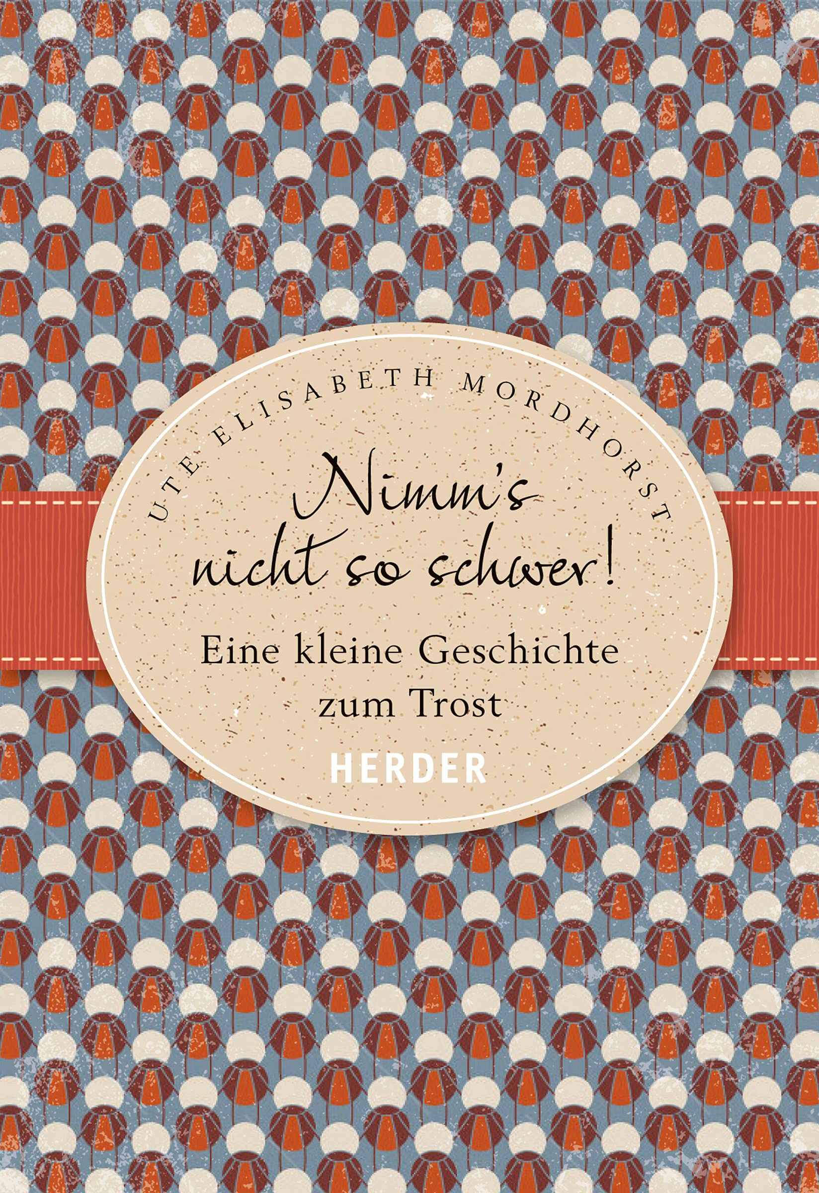 Nimm's nicht so schwer!: Eine kleine Geschichte zum Trost Lifestyle