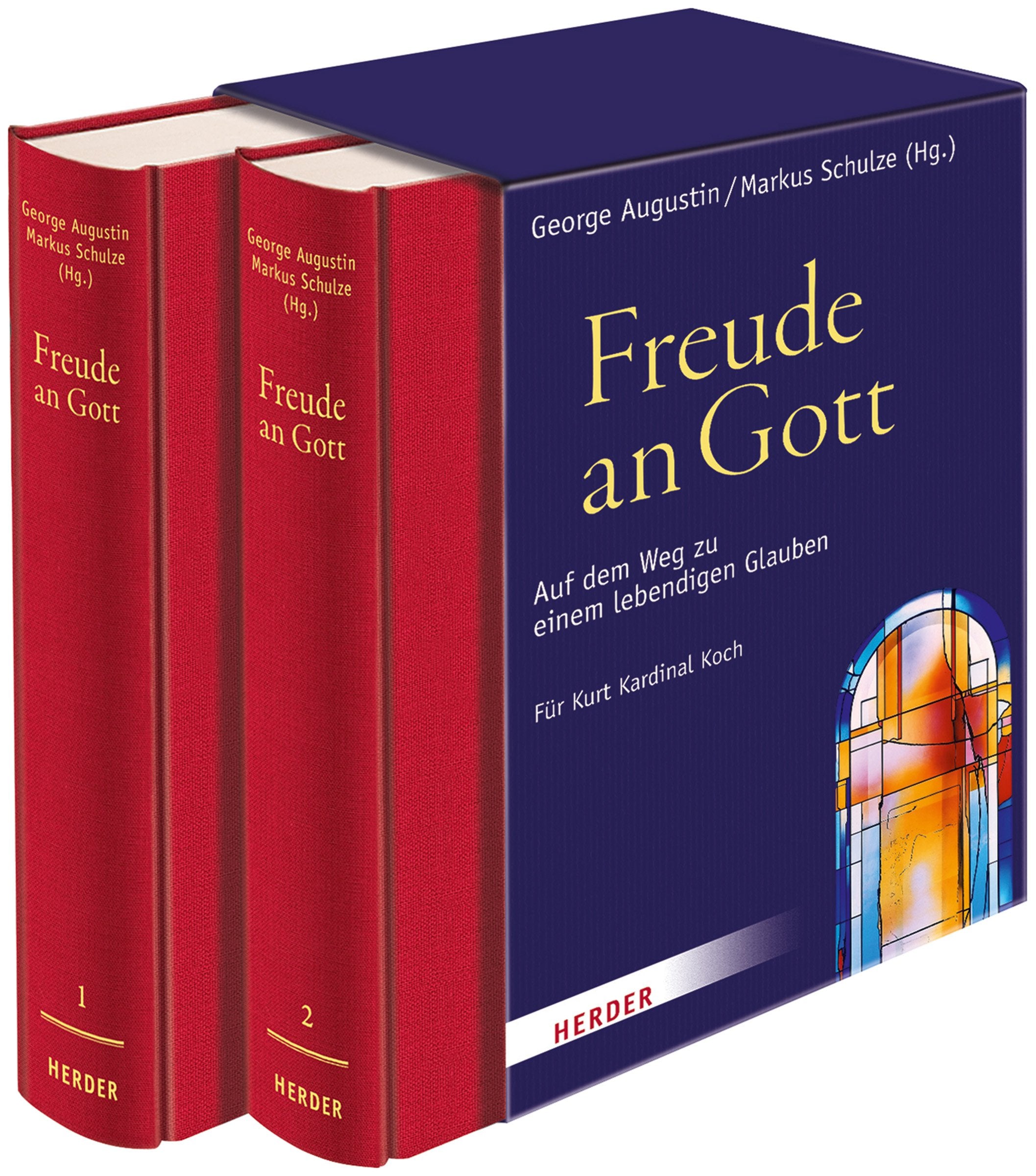 Freude an Gott: Auf dem Weg zu einem lebendigen Glauben. Festschrift für Kurt Kardinal Koch zum 65. Geburtstag Religion & Esotericism