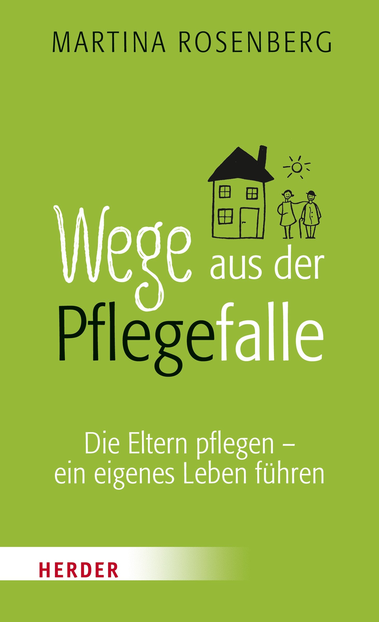 Wege aus der Pflegefalle Medicine