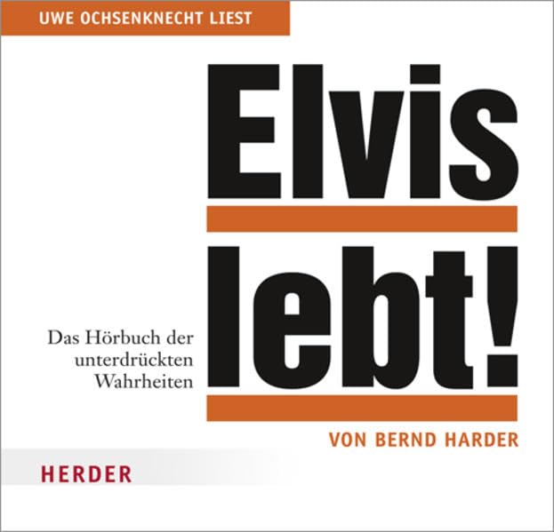 Elvis lebt!: Das Hörbuch der unterdrückten Wahrheiten, Books