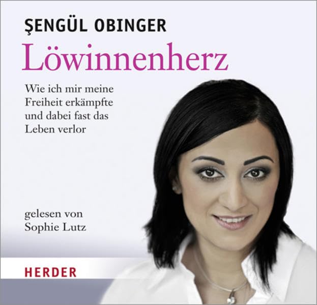 Löwinnenherz: Wie ich mir meine Freiheit erkämpfte und dabei fast das Leben verlor Books