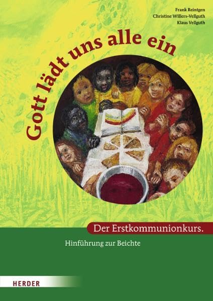 Gott lädt uns alle ein. Der Erstkommunionkurs book