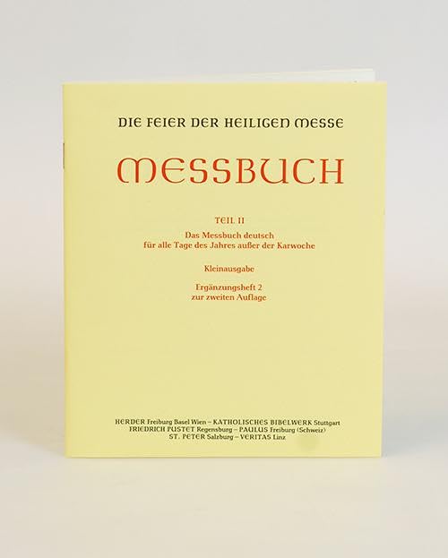Die Feier der Heiligen Messe. Messbuch Teil II: Religion & Esotericism