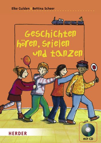 Geschichten hören, spielen und tanzen book