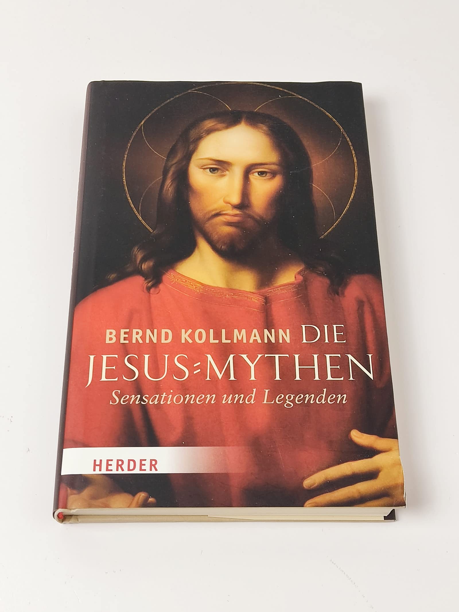 Die Jesus-Mythen: Sensationen und Legenden Religion & Esotericism