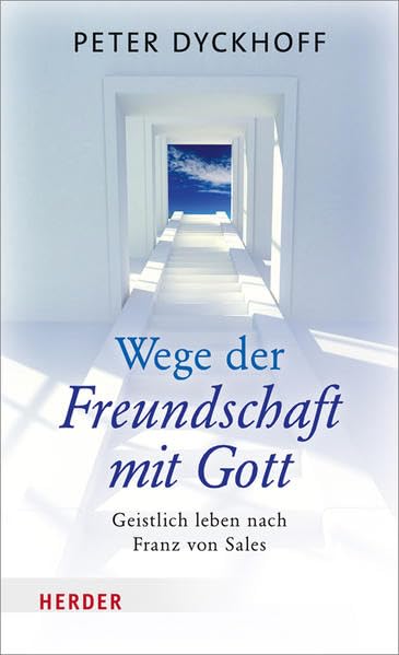 Wege der Freundschaft mit Gott Second hand books on Religion & Esotericism