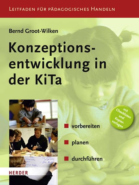 Konzeptionsentwicklung in der KiTa: vorbereiten, planen, durchführen: Vorbereiten, planen, duchführen Books