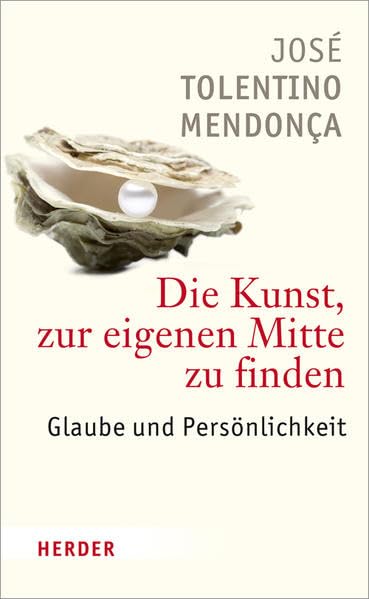 Die Kunst, zur eigenen Mitte zu finden: Glaube und Persönlichkeit Religion & Esotericism