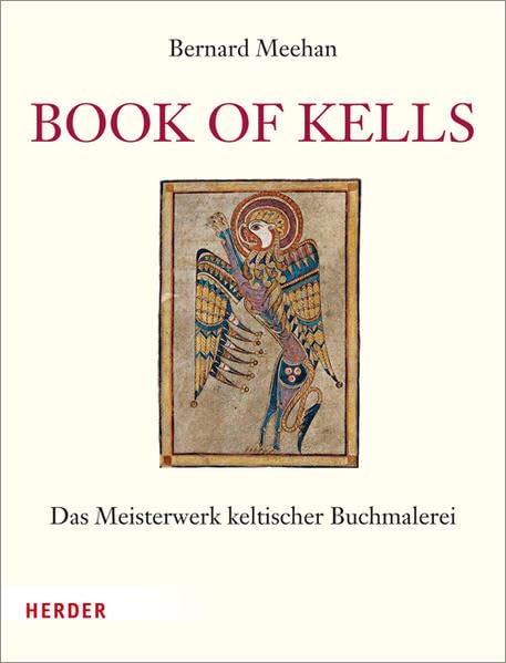 Book of Kells: Das Meisterwerk keltischer Buchmalerei Politics & History