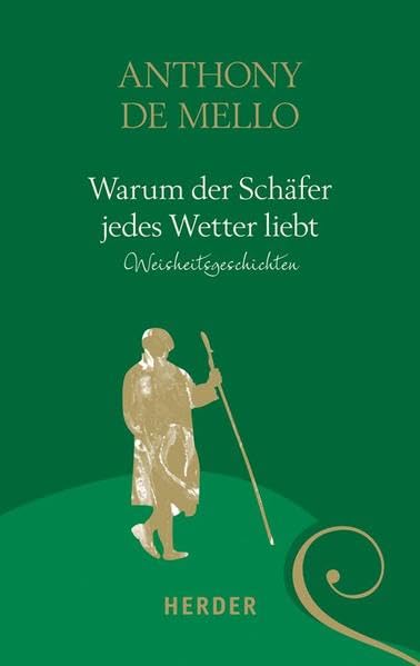 Warum der Schäfer jedes Wetter liebt Religion & Esotericism