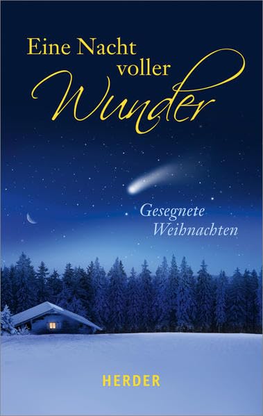 Eine Nacht voller Wunder: Gesegnete Weihnachten Lifestyle
