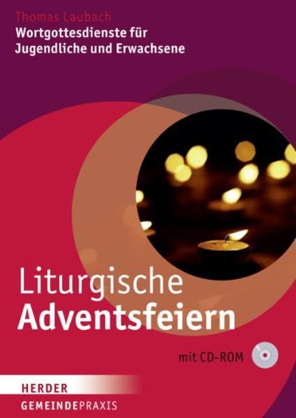 Liturgische Adventsfeiern: Wortgottesdienste für Jugendliche und Erwachsene (Gemeindepraxis) Religion & Esotericism