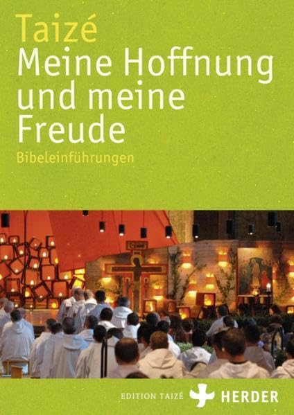 Meine Hoffnung und meine Freude: Bibeleinführungen Religion & Esotericism