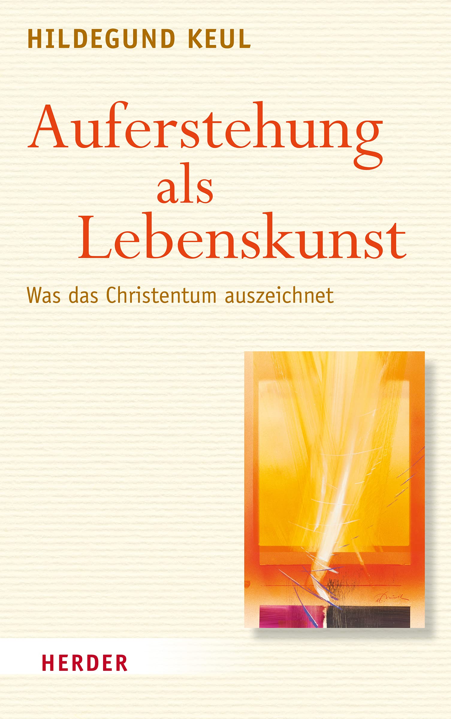 Auferstehung als Lebenskunst Religion & Esotericism