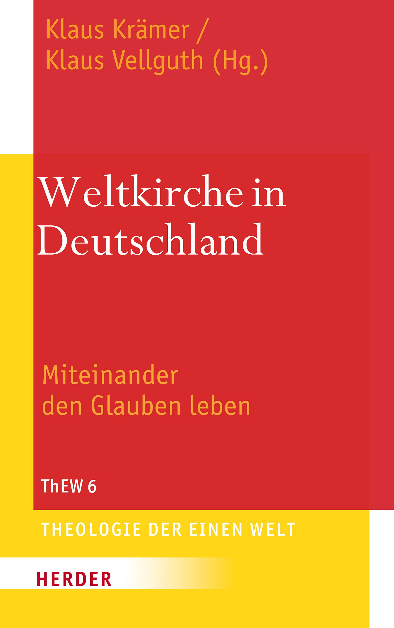 Weltkirche in Deutschland: Miteinander den Glauben leben (Theologie der Einen Welt) Film, Art & Culture