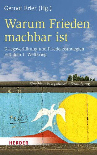 Warum Frieden machbar ist Books