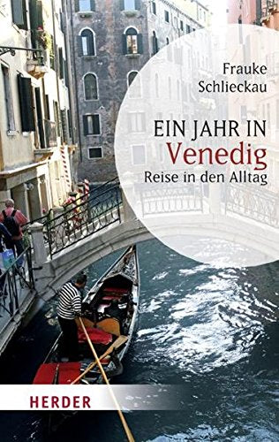 Product Image: Ein Jahr in Venedig: Reise in den Alltag