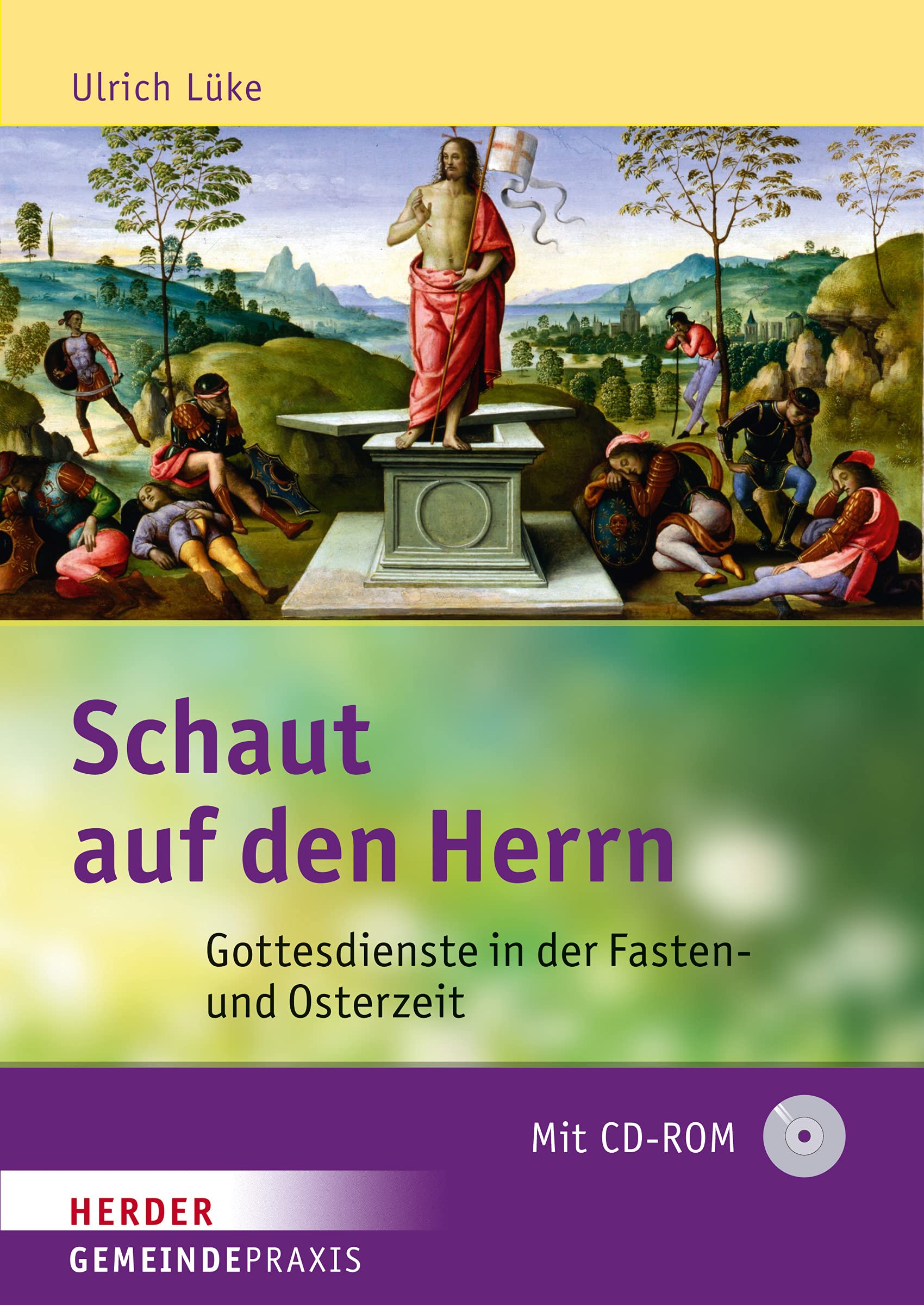 Schaut auf den Herrn: Gottesdienste in der Fasten- und Osterzeit book