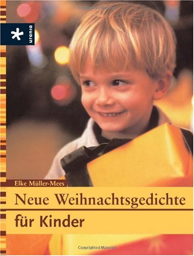 Neue Weihnachtsgedichte für Kinder book