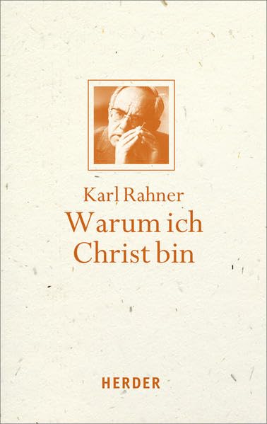 Warum ich Christ bin: Vom Mut zum kirchlichen Christentum. Mit einem Geleitwort von Karl Kardinal Lehmann Religion & Esotericism