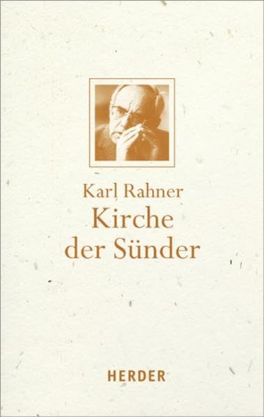 Kirche der Sünder: Mit einem Geleitwort von Karl Kardinal Lehmann: Vorwort: Lehmann, Karl Religion & Esotericism