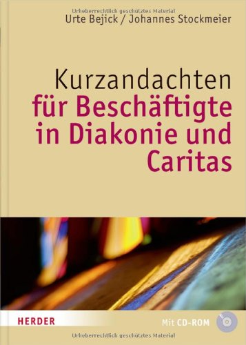 Kurzandachten für Beschäftigte in Diakonie und Caritas Religion & Esotericism