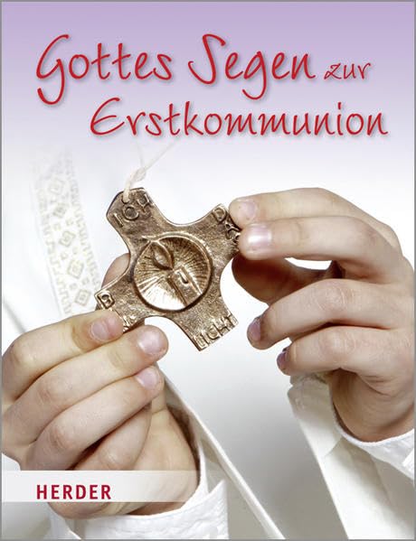 Gottes Segen zur Erstkommunion Parents & Children