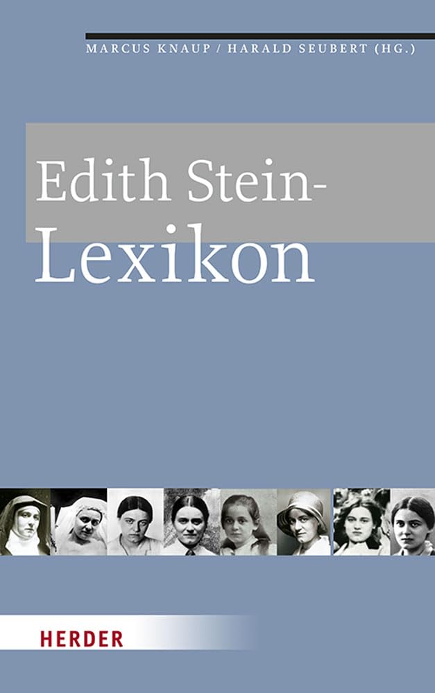 Edith Stein-Lexikon: Über 250 Artikel Learning & Reference