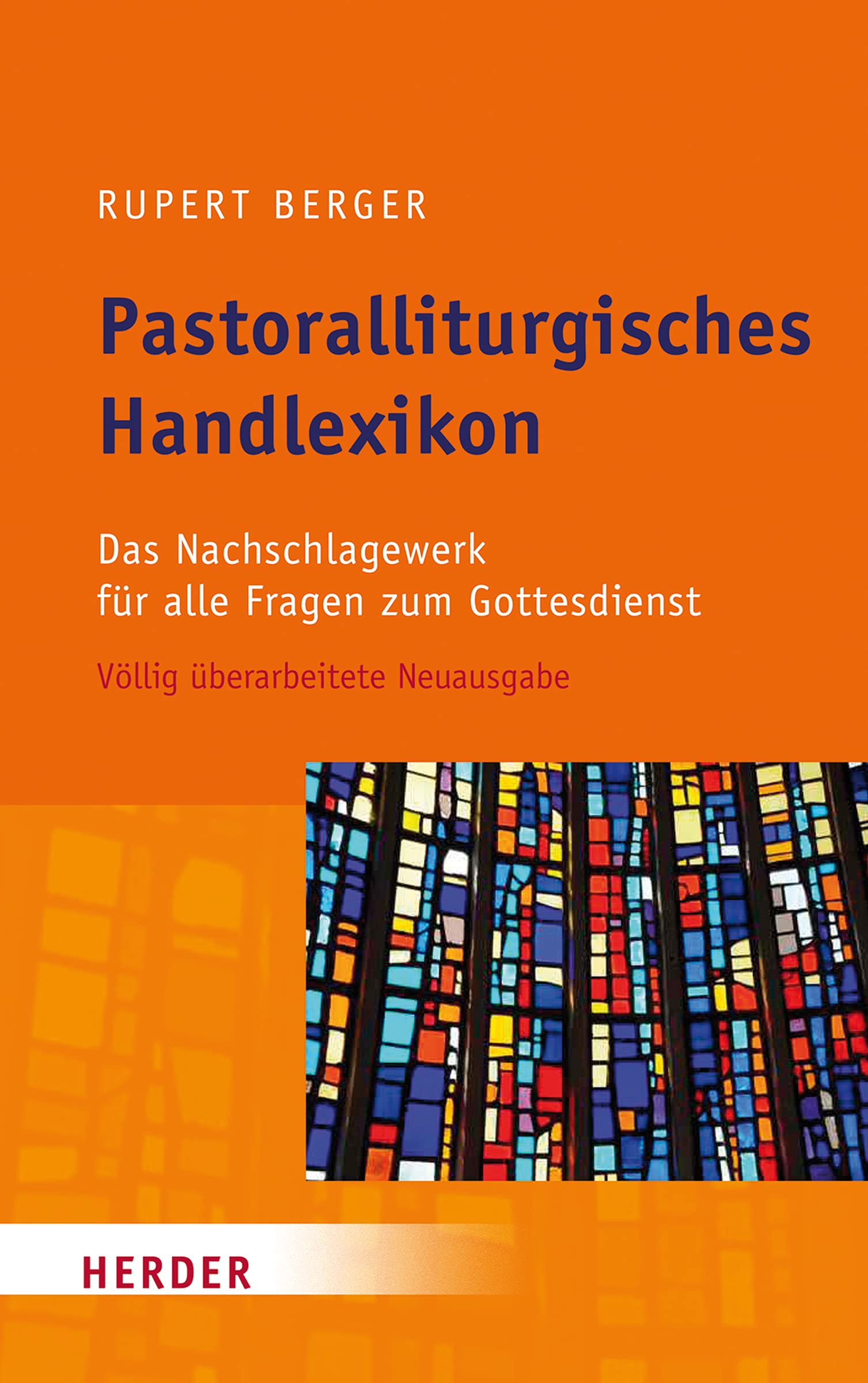 Pastoralliturgisches Handlexikon: Das Nachschlagewerk für alle Fragen zum Gottesdienst Learning & Reference