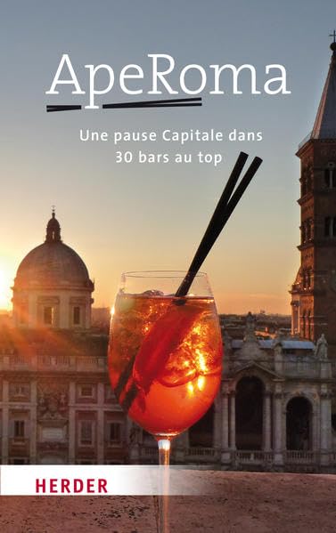 ApeRoma Französisch: Une pause Capitale dans 30 bars au top Leisure, Home & Garden