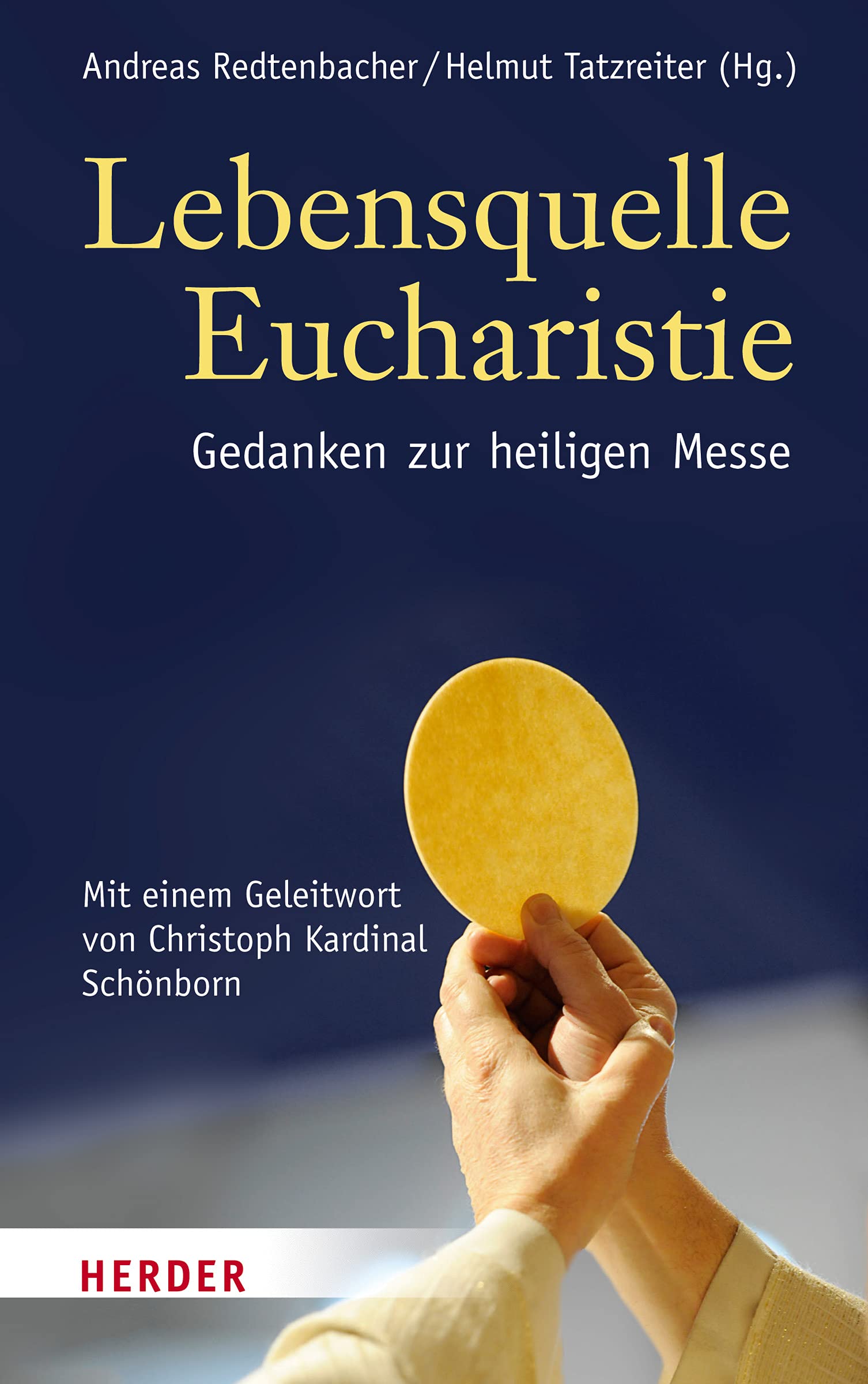 Lebensquelle Eucharistie: Gedanken zur heiligen Messe Film, Art & Culture