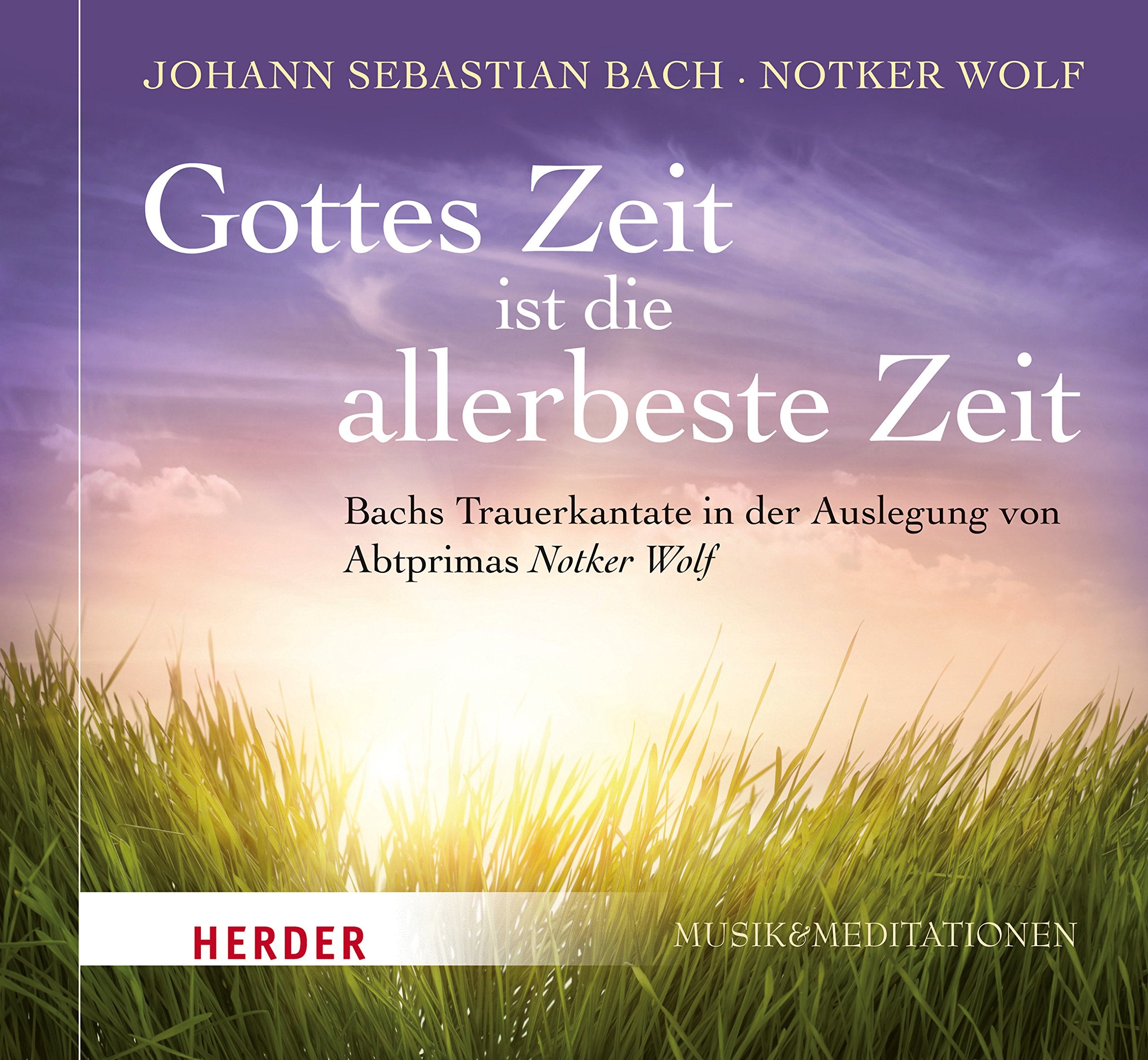 Gottes Zeit ist die allerbeste Zeit cd