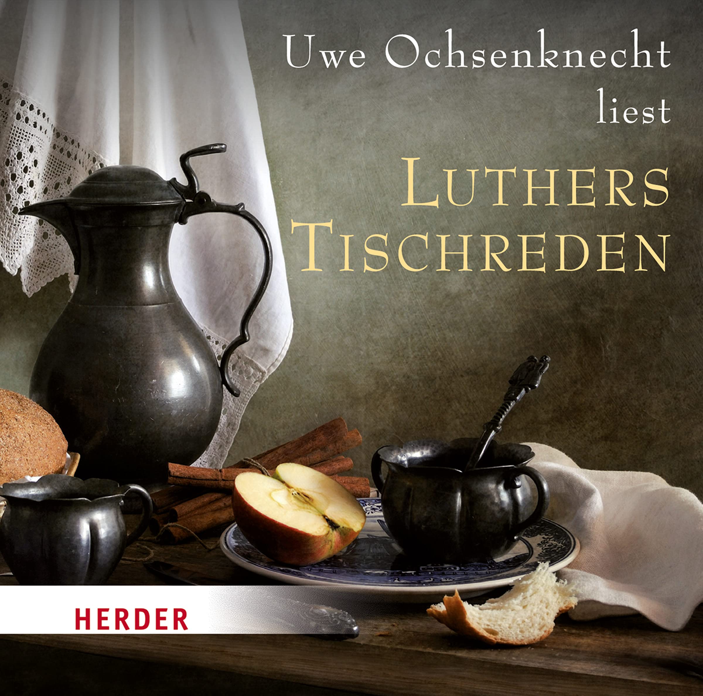 Luthers Tischreden: gelesen von Uwe Ochsenknecht Politics & History