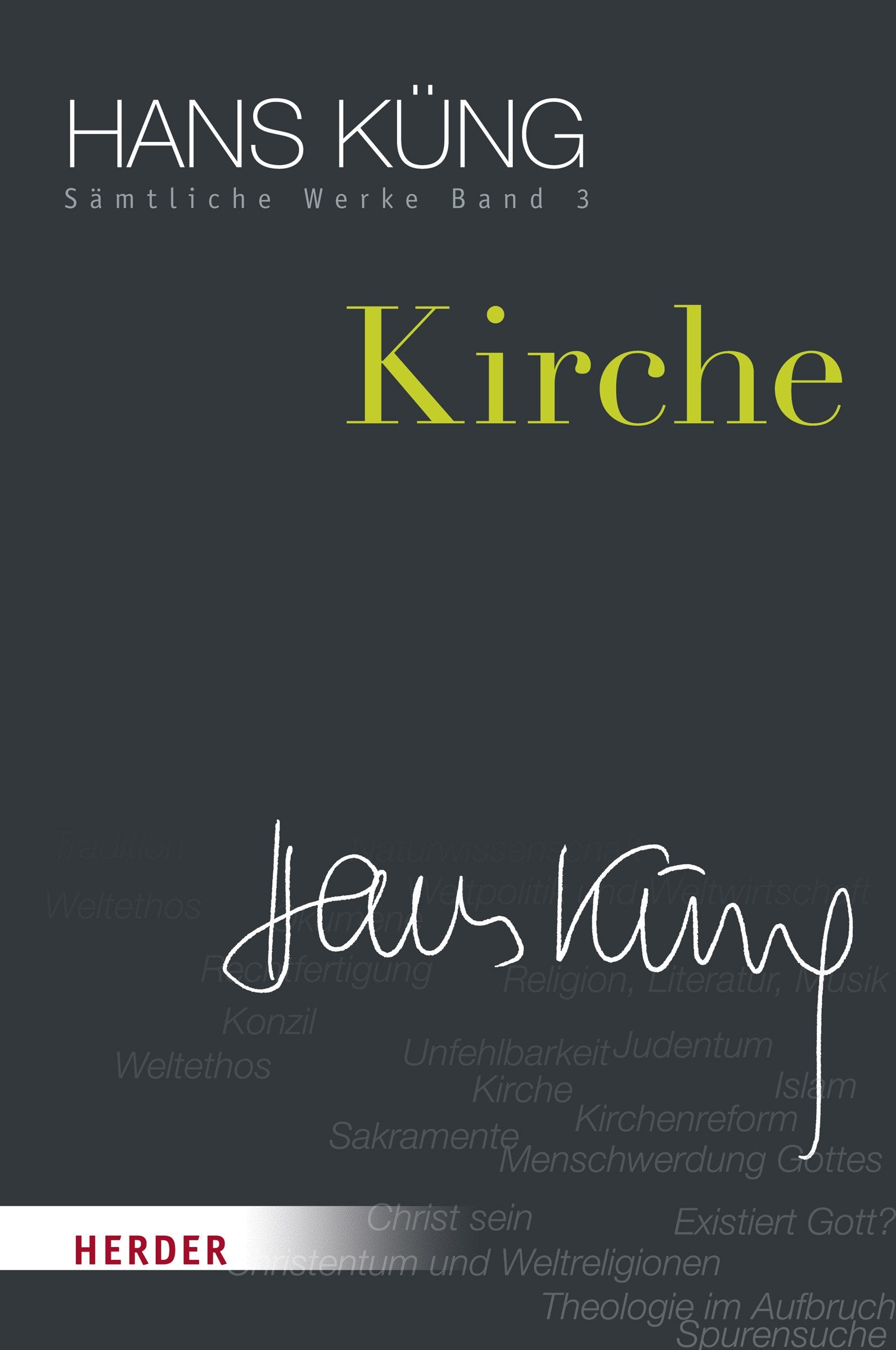 Kirche (Hans Küng Sämtliche Werke, Band 3) Religion & Esotericism
