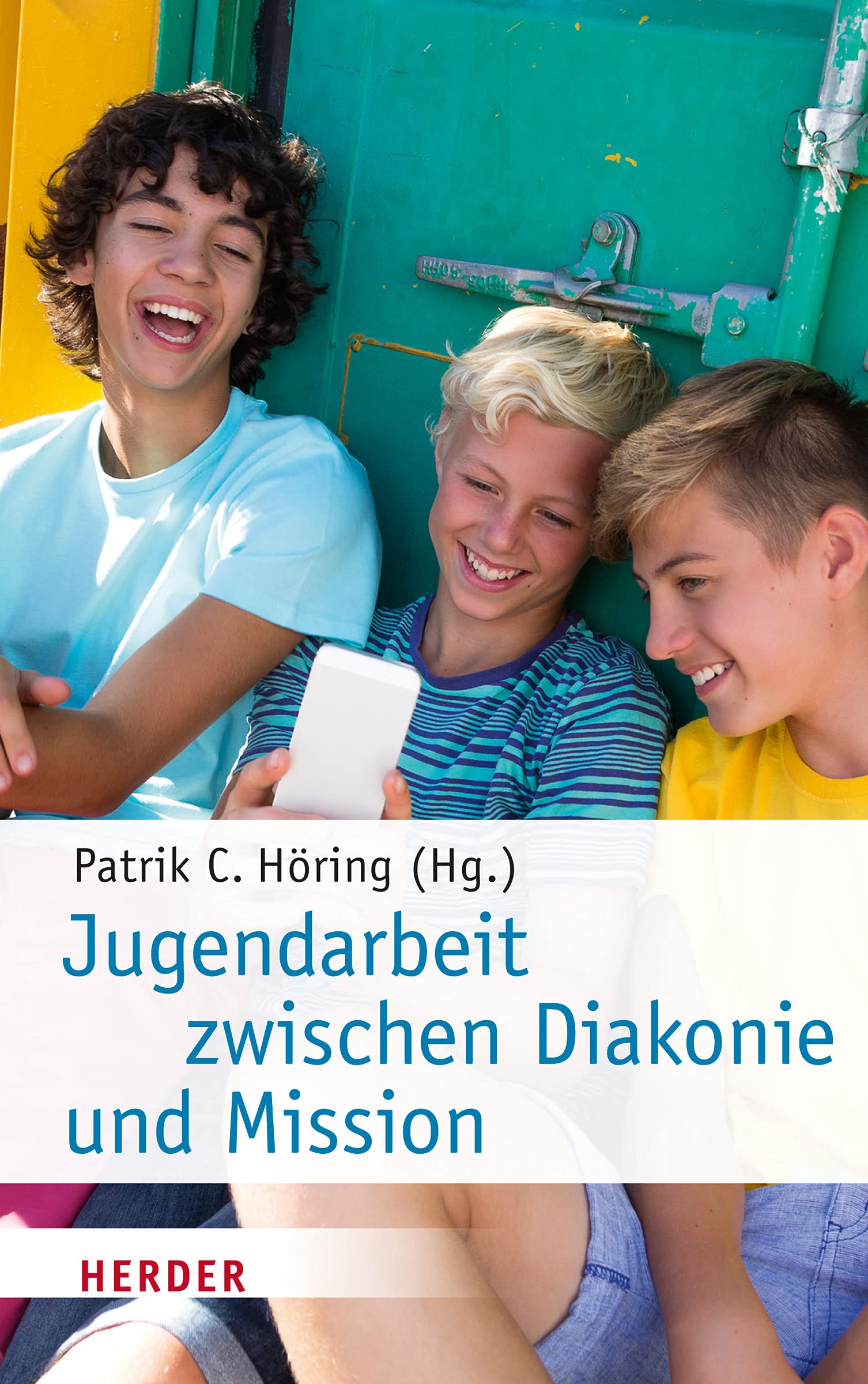 Jugendarbeit zwischen Diakonie und Mission Religion & Esotericism