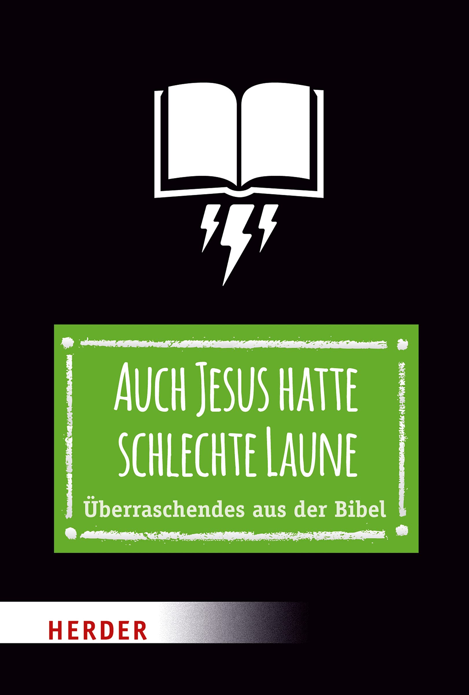 Product Image: Auch Jesus hatte schlechte Laune
