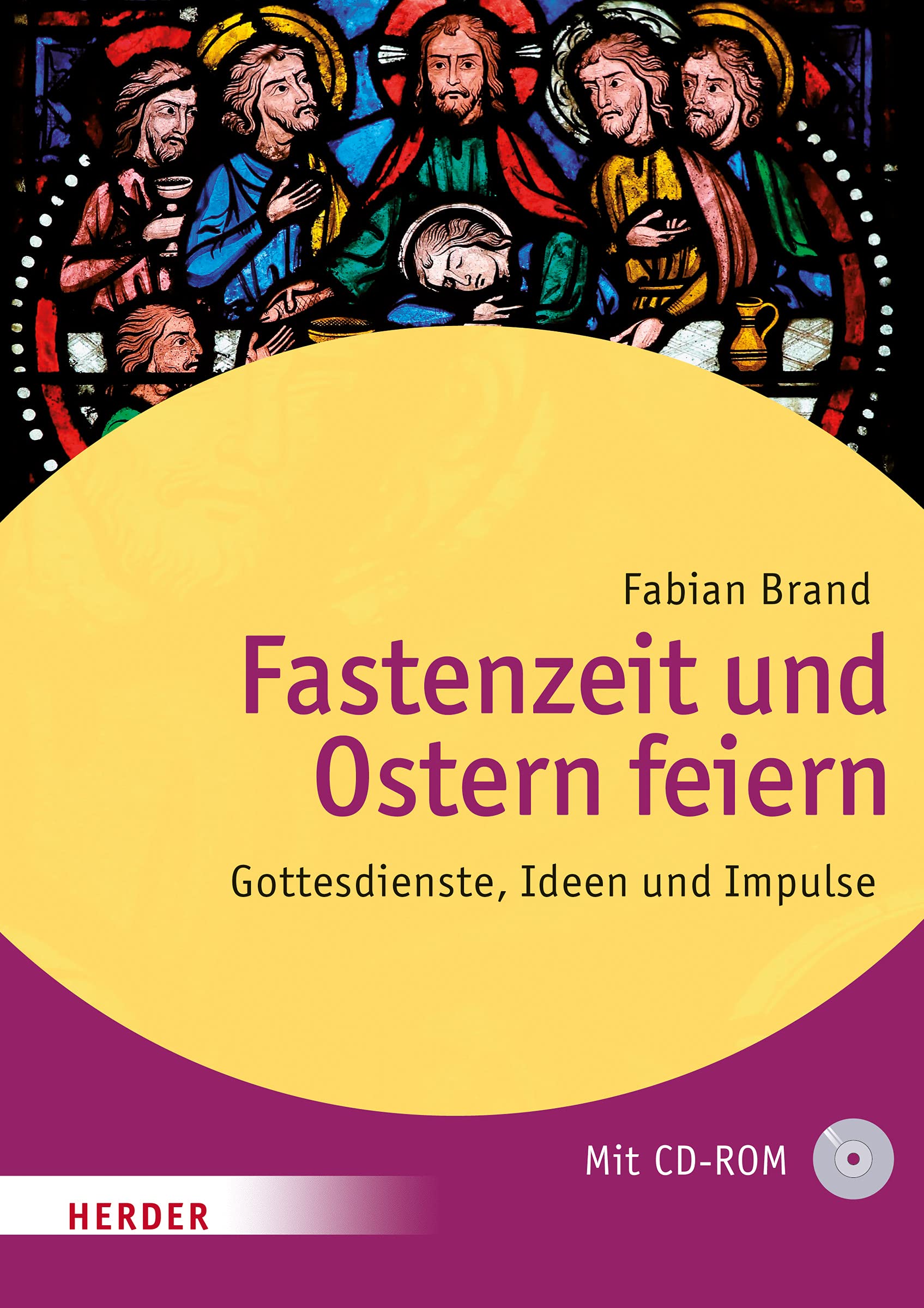 Fastenzeit und Ostern feiern: Gottesdienste, Ideen und Impulse Religion & Esotericism
