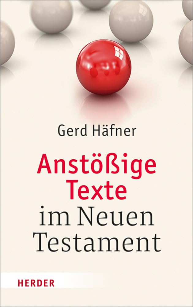 Anstößige Texte im Neuen Testament Religion & Esotericism