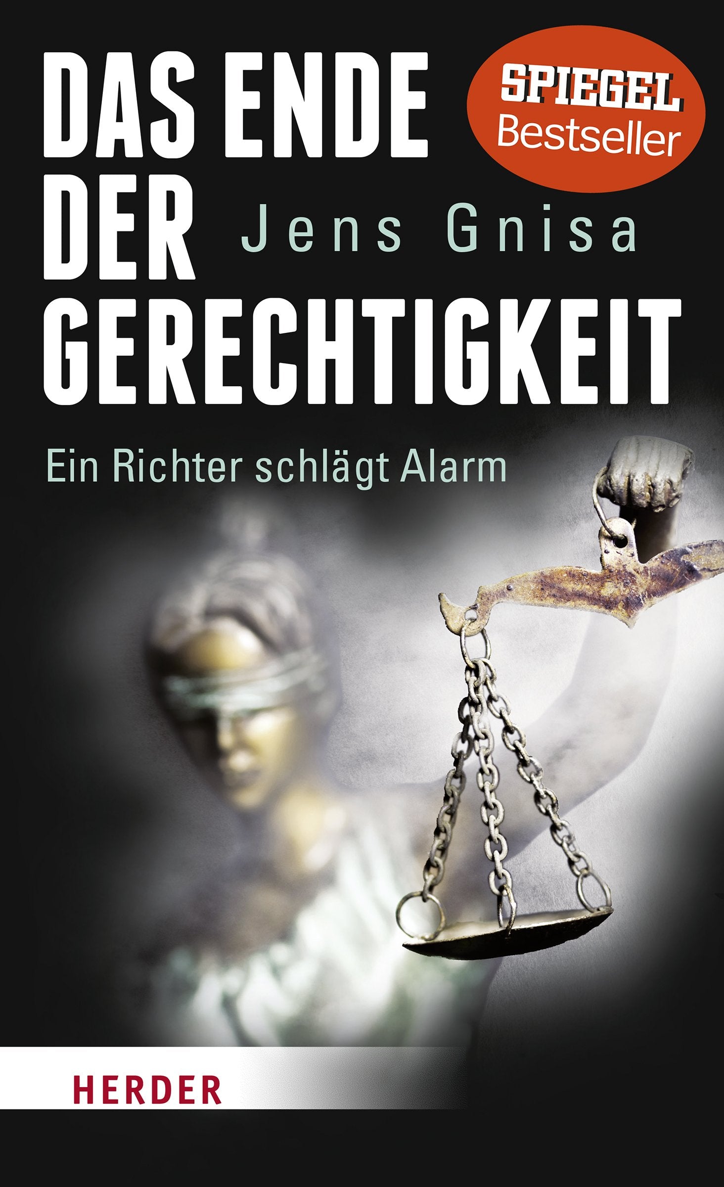 Das Ende der Gerechtigkeit Politics & History