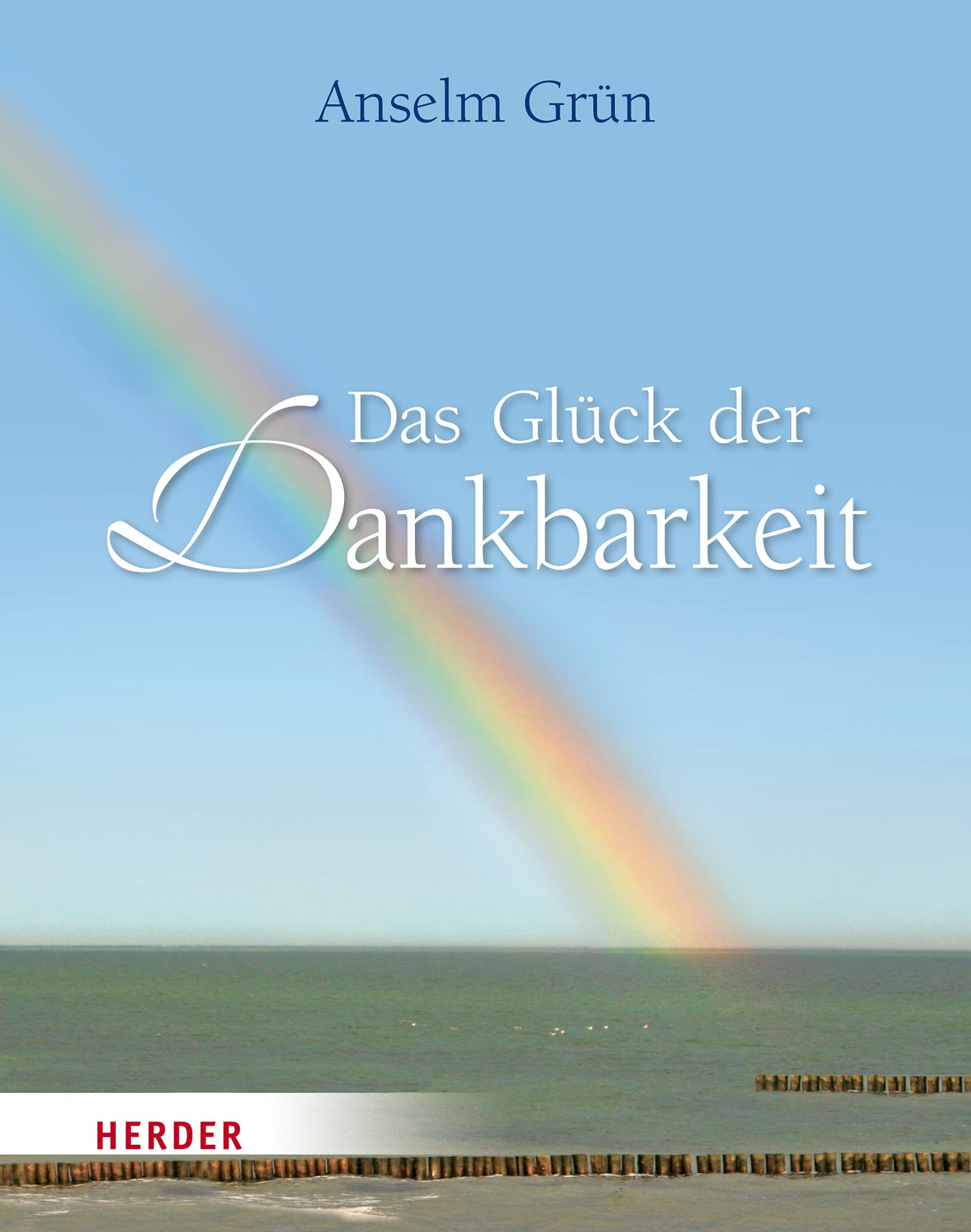 Das Glück der Dankbarkeit Lifestyle Books