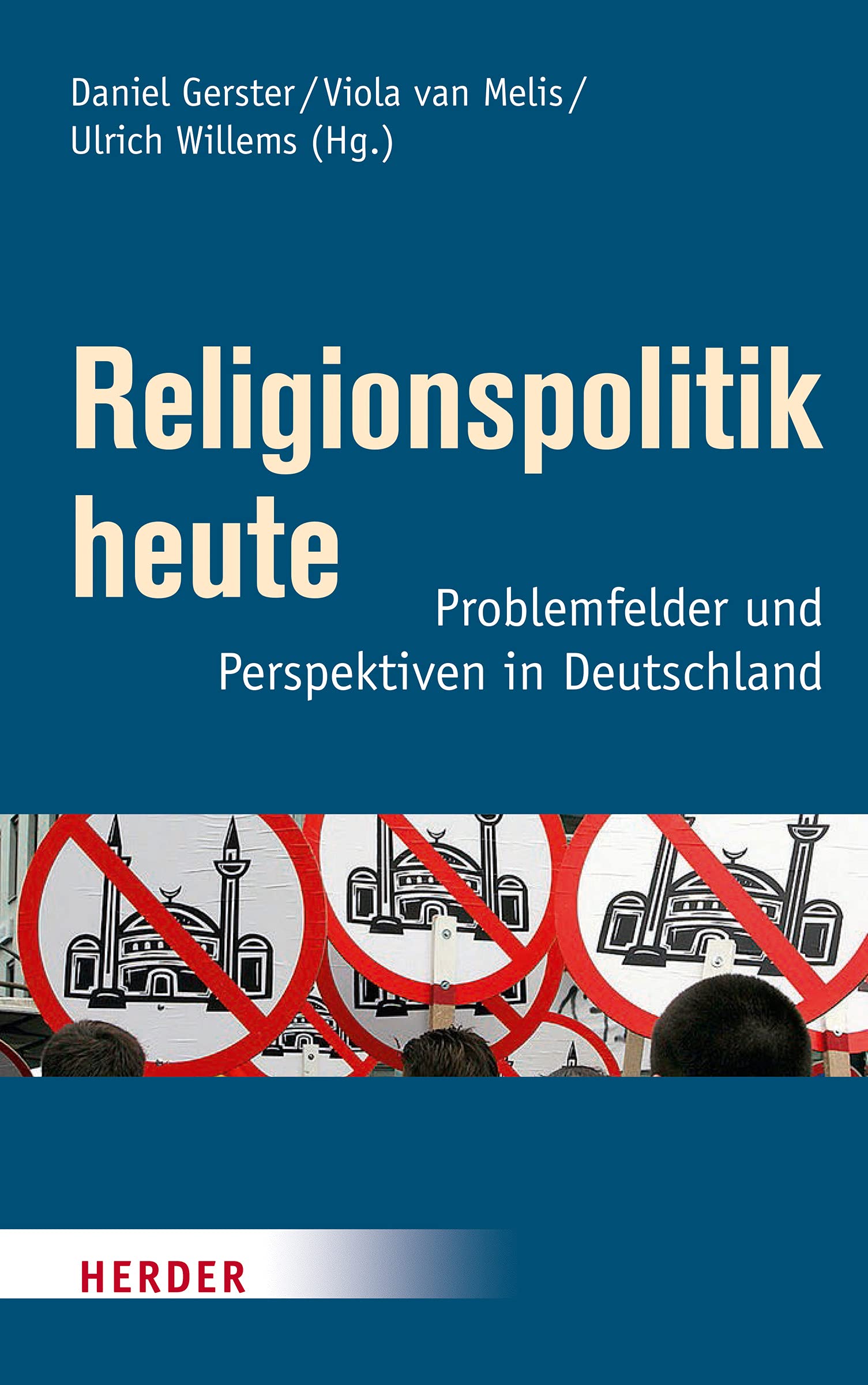 Religionspolitik heute: Problemfelder und Perspektiven in Deutschland Religion & Esotericism