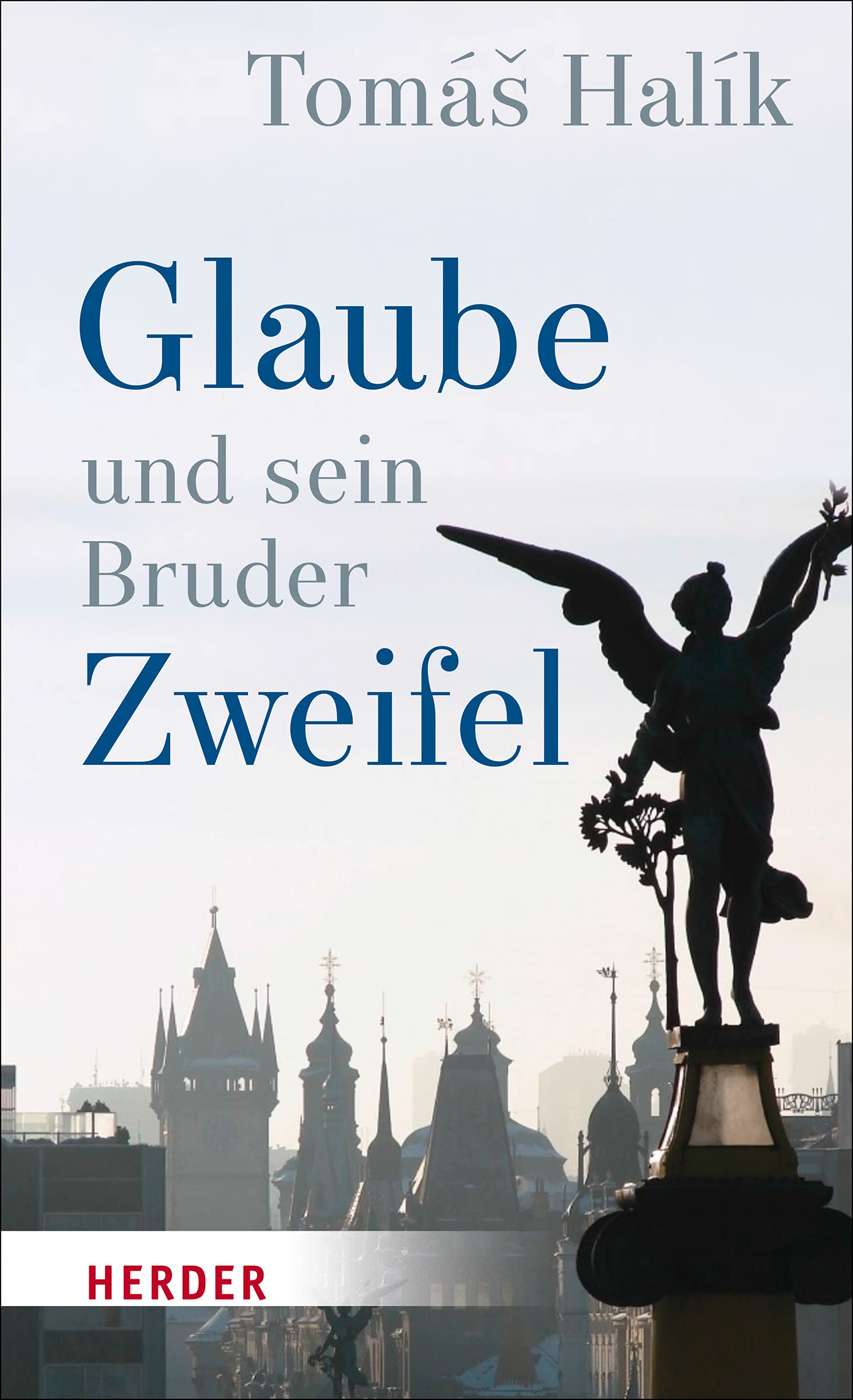 Glaube und sein Bruder Zweifel Religion & Esotericism