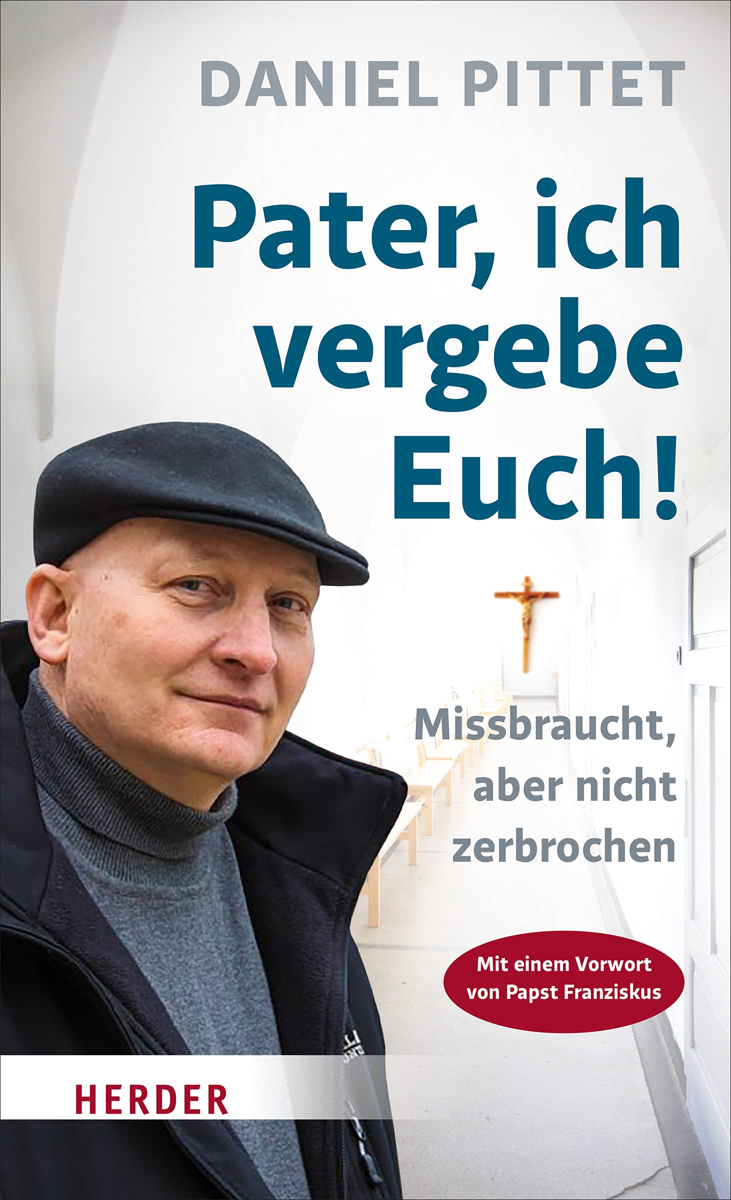 Product Image: Pater, ich vergebe Euch!