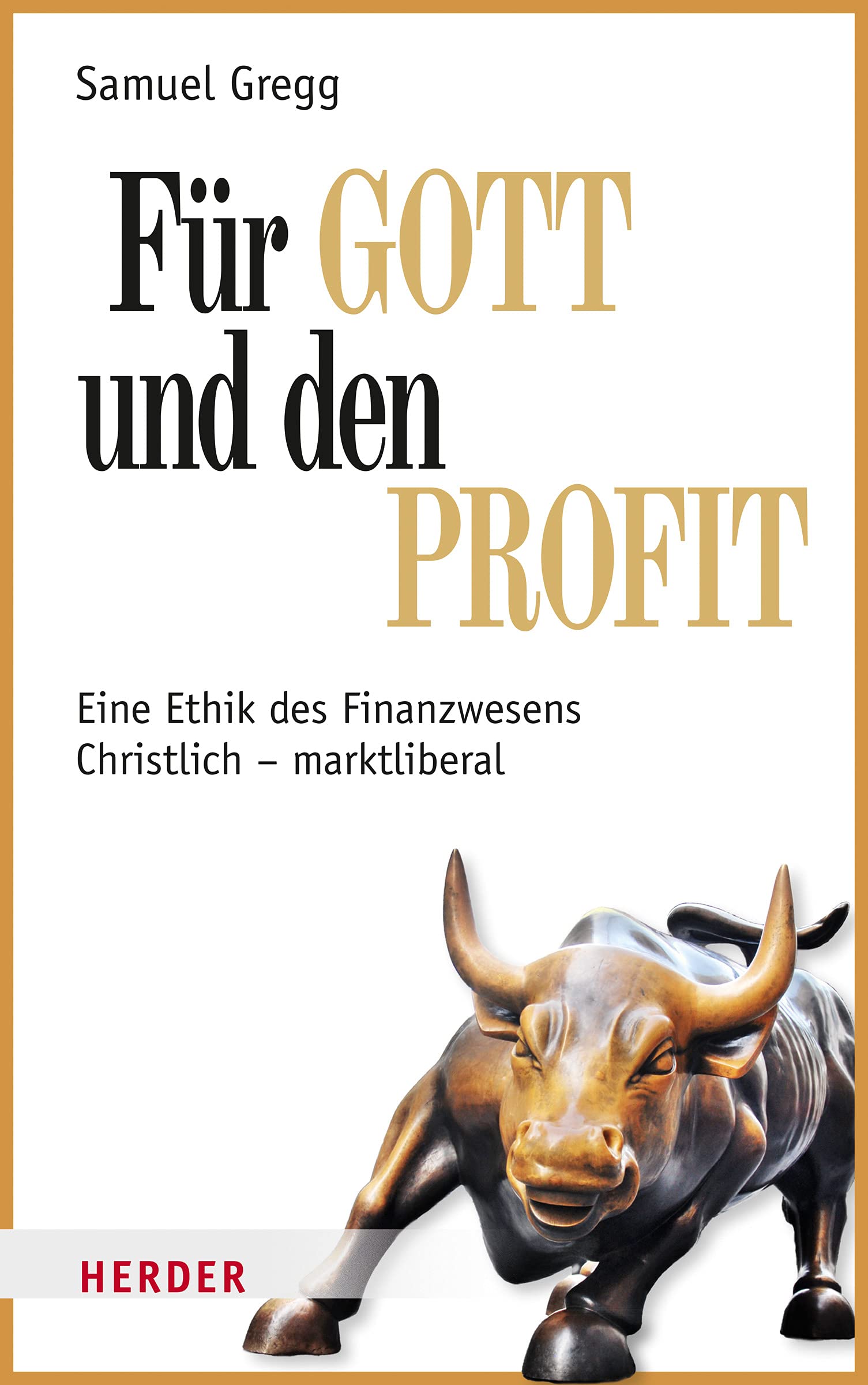 Für Gott und den Profit Philosophy