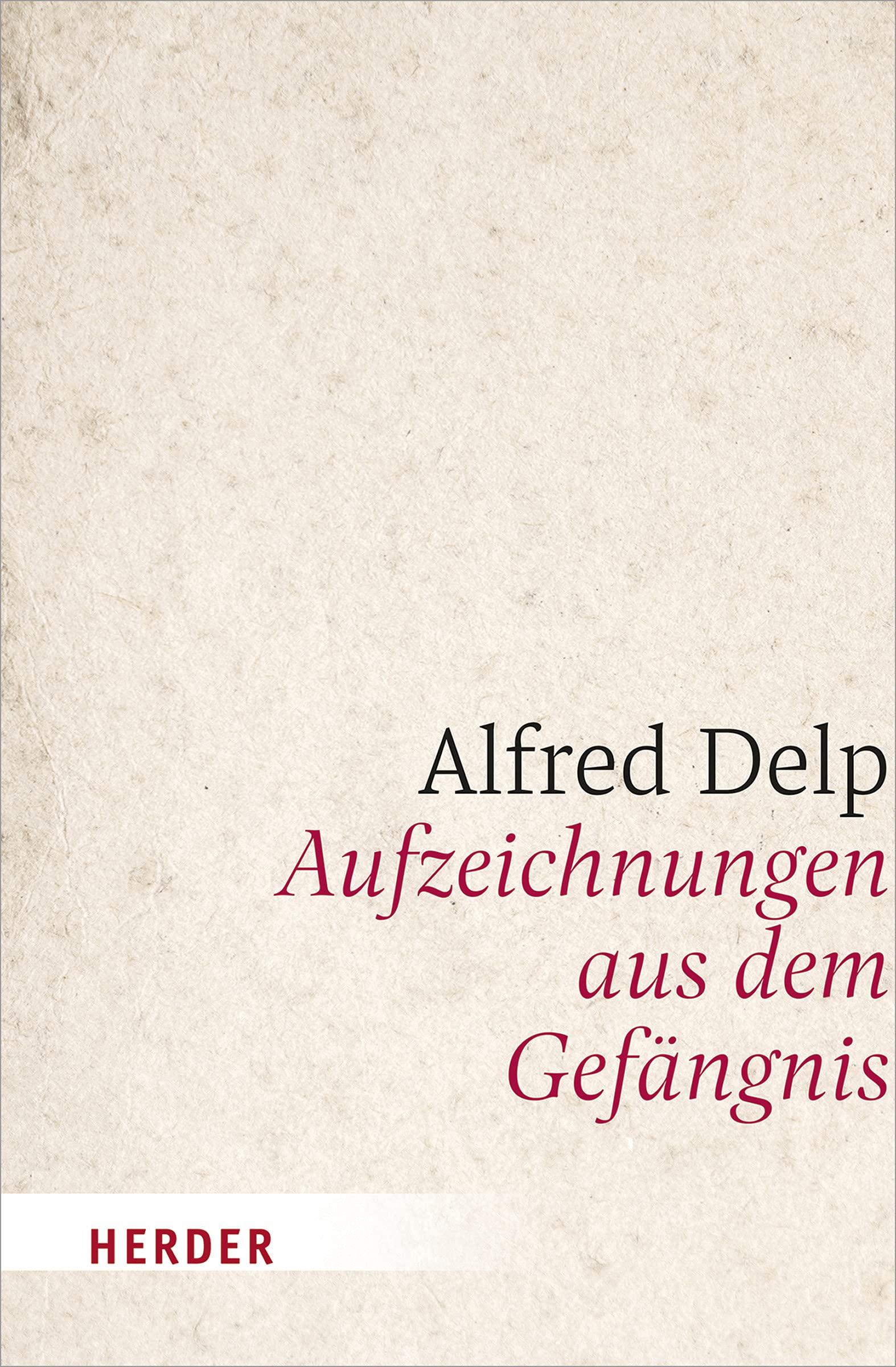 Aufzeichnungen aus dem Gefängnis German history