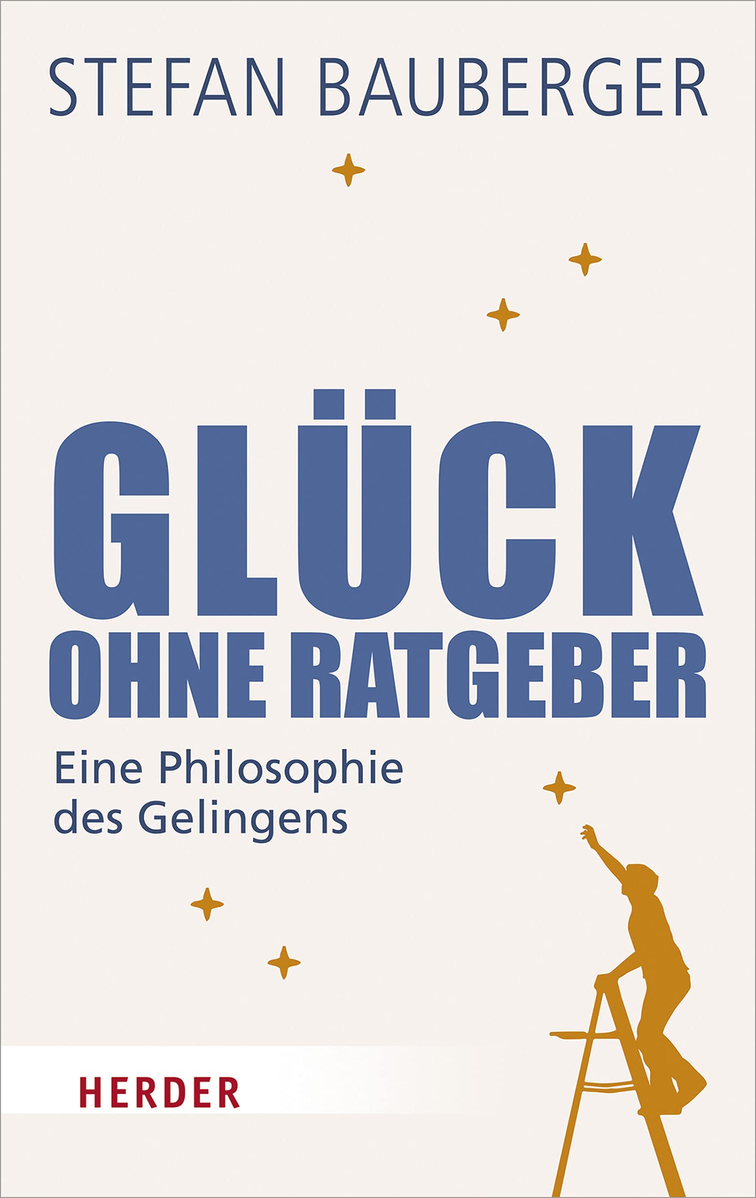 Glück ohne Ratgeber Lifestyle