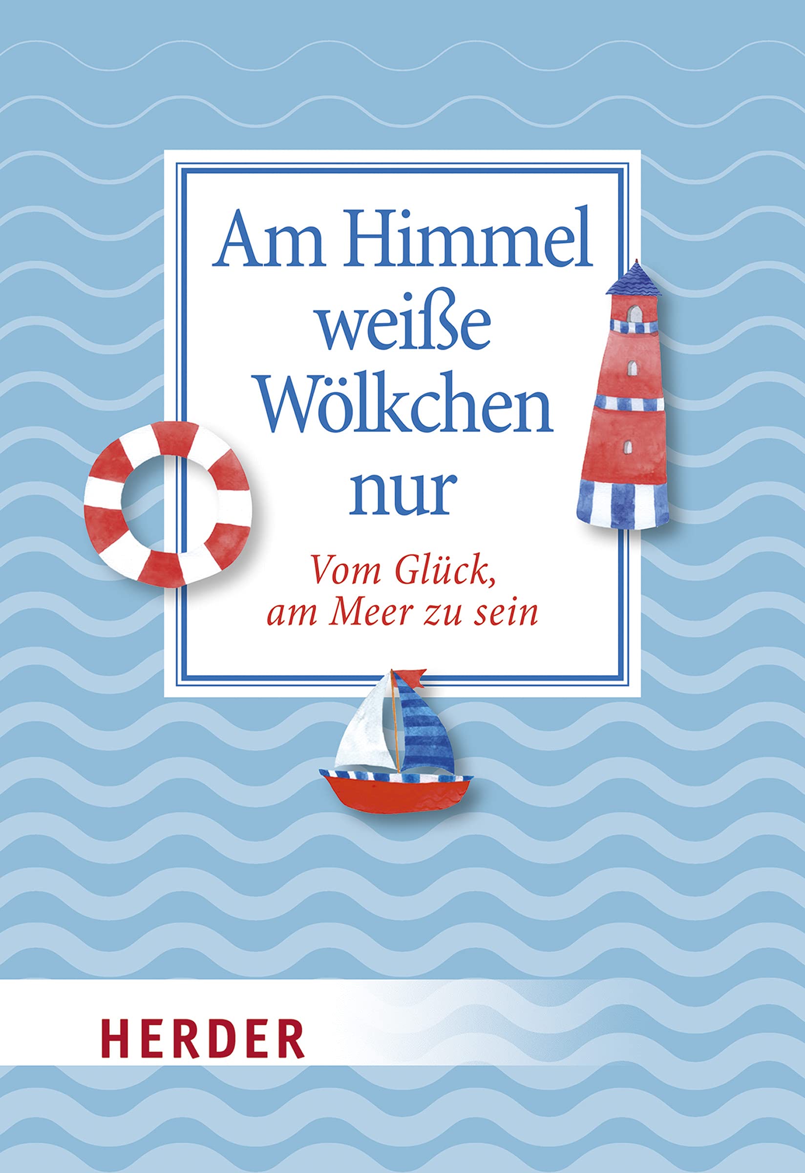 Am Himmel weiße Wölkchen nur Lifestyle Books