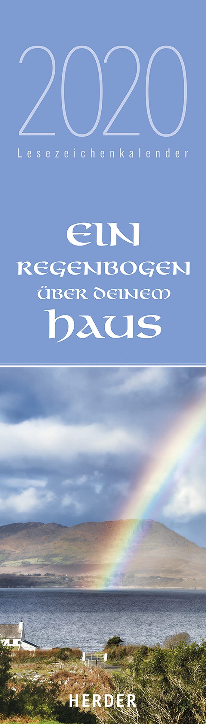 Ein Regenbogen über deinem Haus: Lesezeichenkalender 2020 Irische Segenswünsche Living & Furnishing